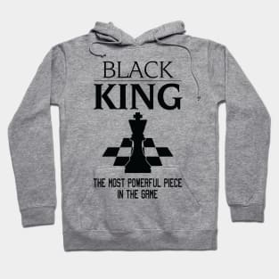 Black King The Most Powerful Piece In The Game, Black History Month, Black Lives Matter, African American History Hoodie